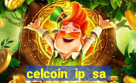 celcoin ip sa plataforma de jogos